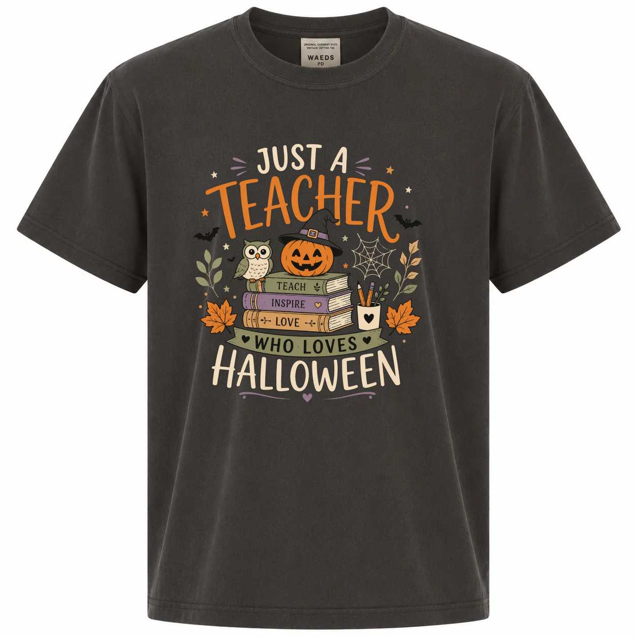 Teacher Halloween T-Shirt Just a Teacher Who Loves Halloween Graphic Tee for Educators and Classroom Fall Style