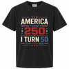 America Turns 250 I Turn 50 T-Shirt - Celebrate Milestones | Vintage Feel | Perfect