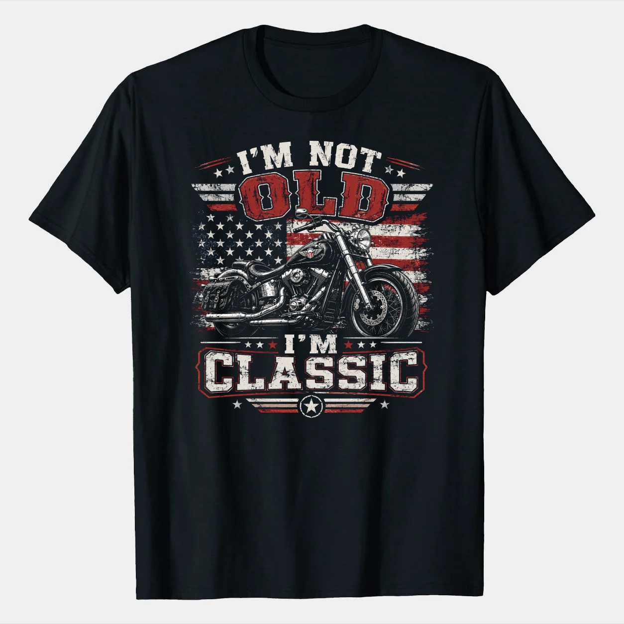 I'm Not Old I'm Classic Motorcycle T-Shirt for Men Funny Biker Patriotic Graphic Tee