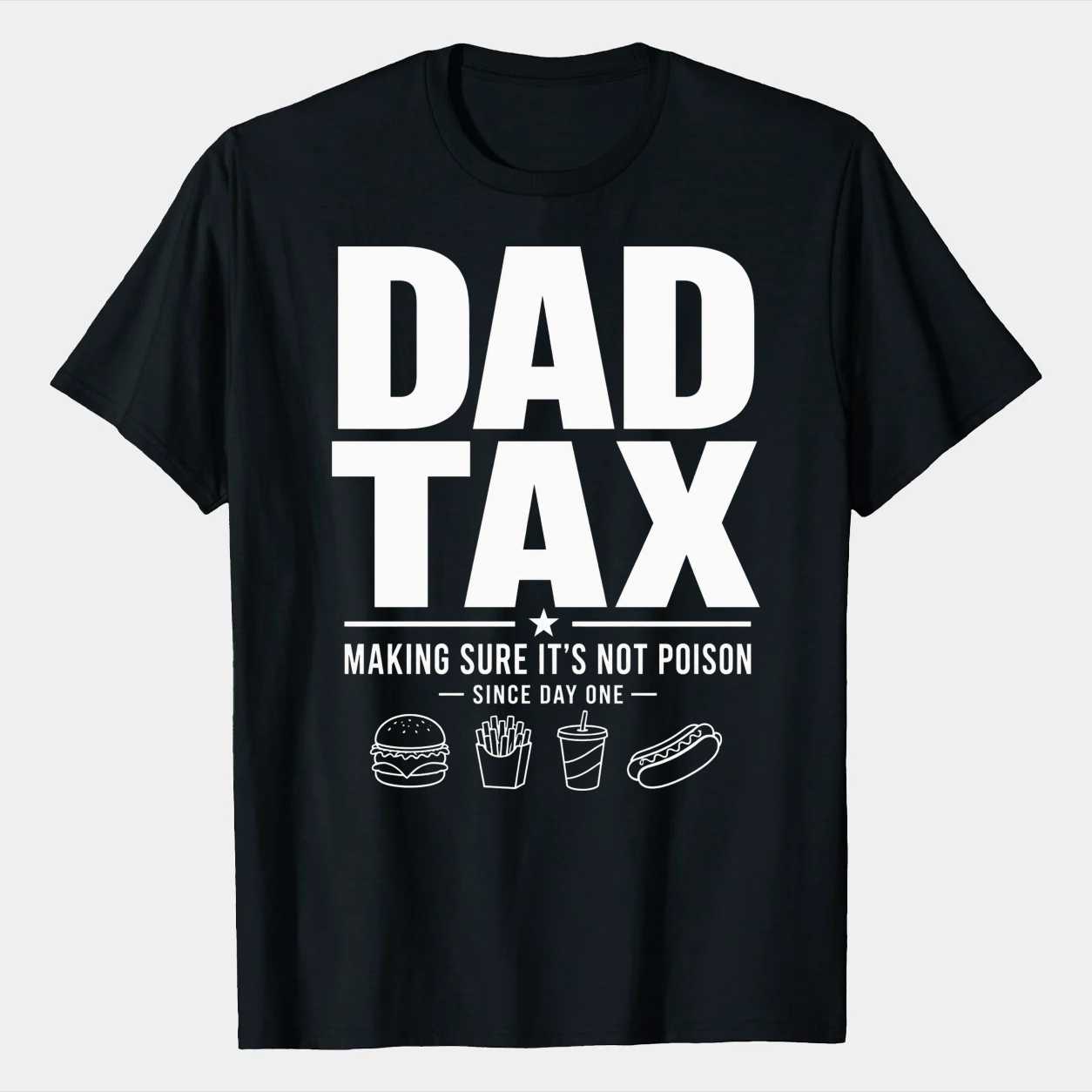 Dad Tax Funny Dad Joke Sweatshirt Making Sure It's Not Poison Minimal Father Humor Gift