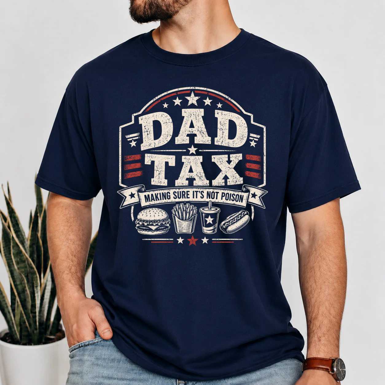 Dad Tax Funny Father Sweatshirt Americana Stars Design Fathers Day Gift for Proud Dads