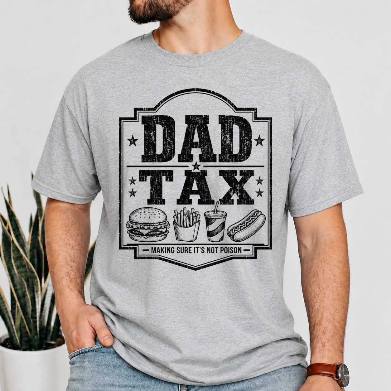 Dad Tax Making Sure It's Not Poison Sweatshirt Funny Father Humor Gift for Dads and Daddy Food Lovers