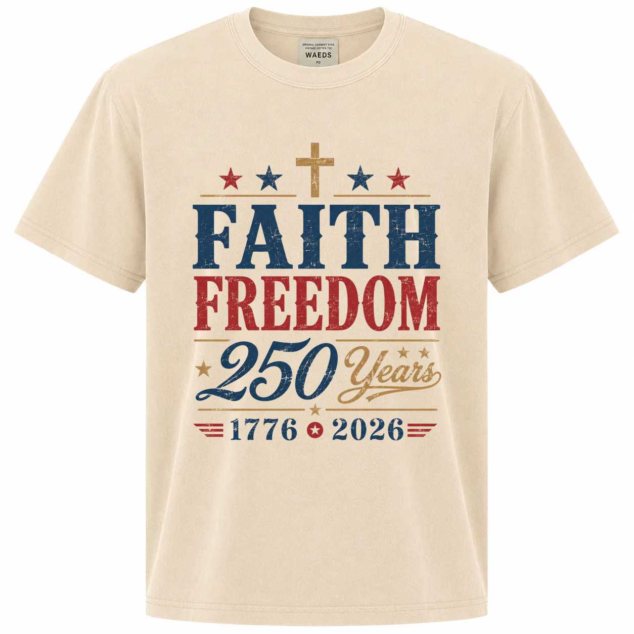 Faith Freedom 250 Years Christian Patriotic T-Shirt Minimal Typography America 1776 2026 Graphic Tee