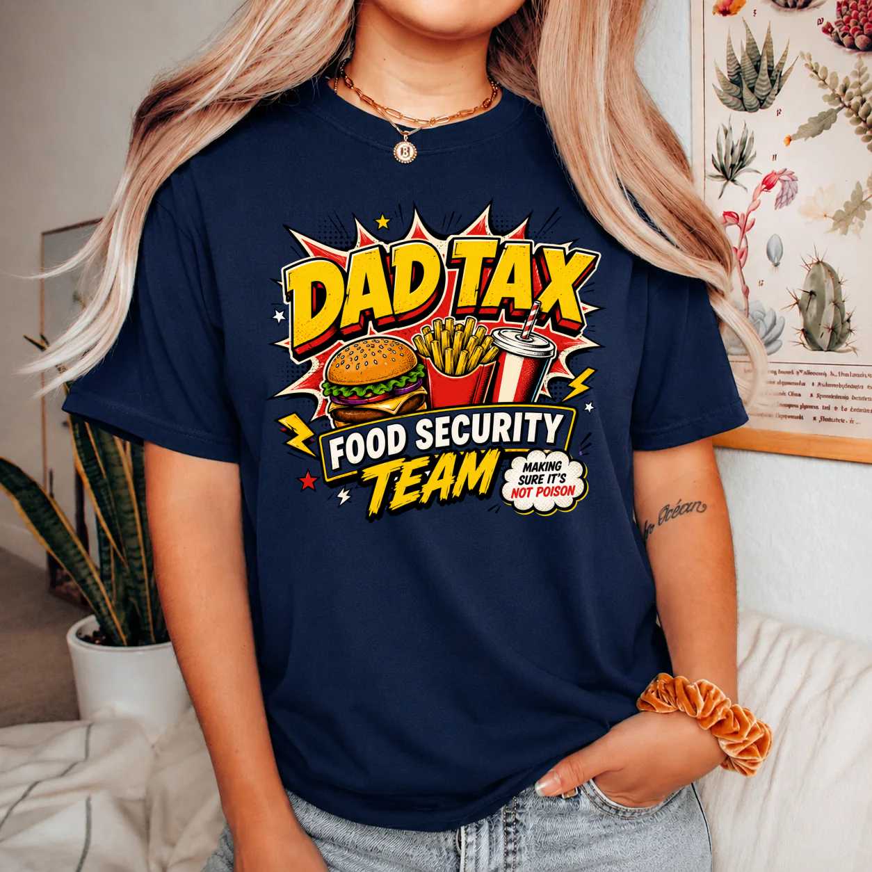 Funny Dad Tax Graphic T-Shirt Food Security Team Humor Father's Day Tee