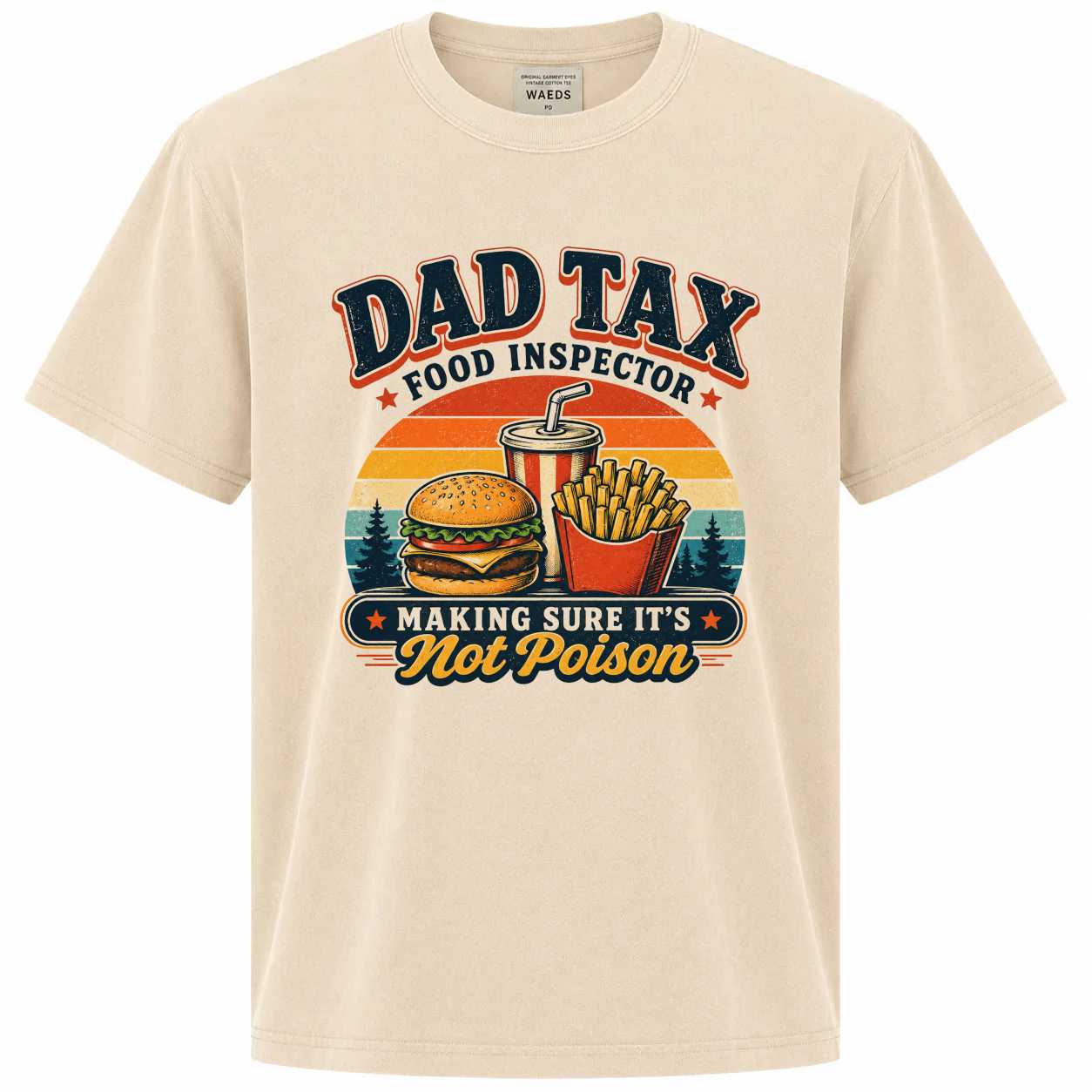 Funny Dad Tax Graphic T-Shirt Retro Food Inspector Design Father's Day Gift Tee for Dads