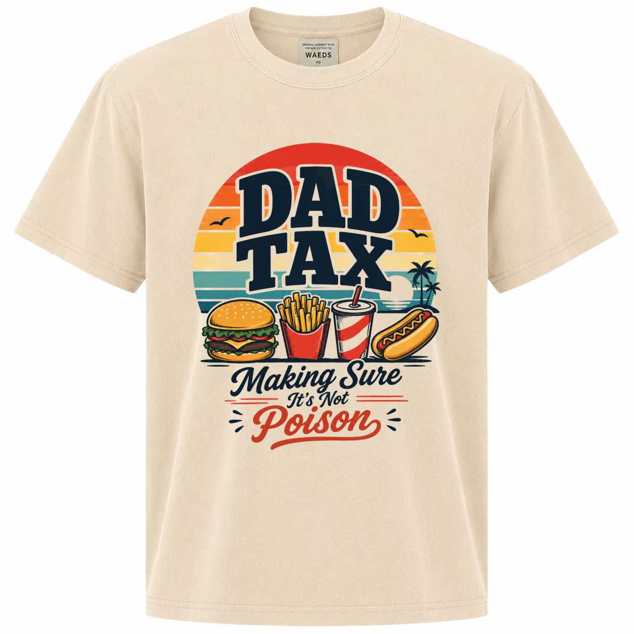 Funny Dad Tax Sweatshirt Retro Food Lover Father Gift Making Sure It's Not Poison Design