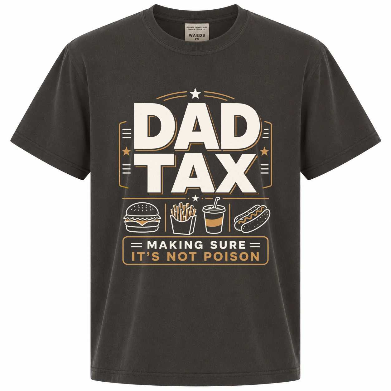 Funny Daddy Dad Tax Sweatshirt Food Lover Father Gift Making Sure It's Not Poison