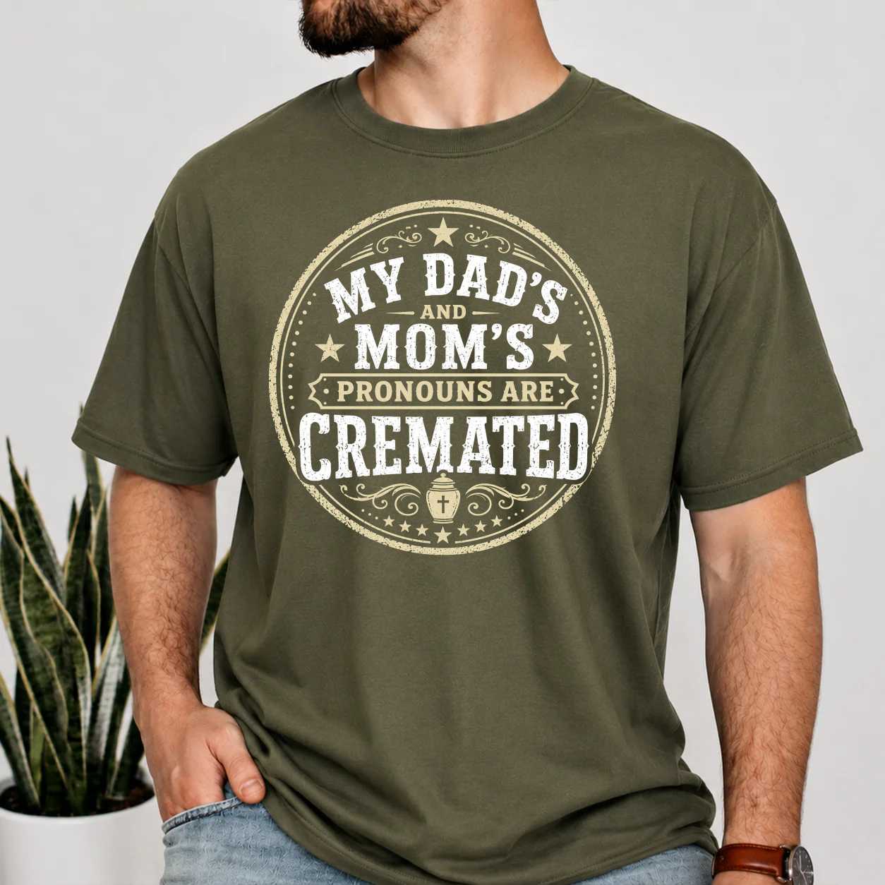 Funny Graphic Tee Cremated Pronouns Family Joke Bold Badge Design
