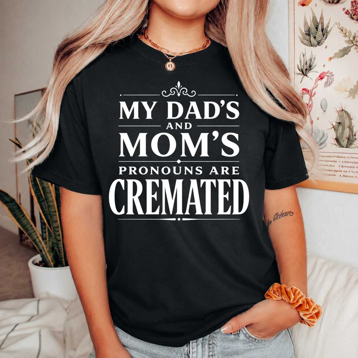 Funny Pronoun Joke T-Shirt Cremated Family Humor Minimal Graphic Tee