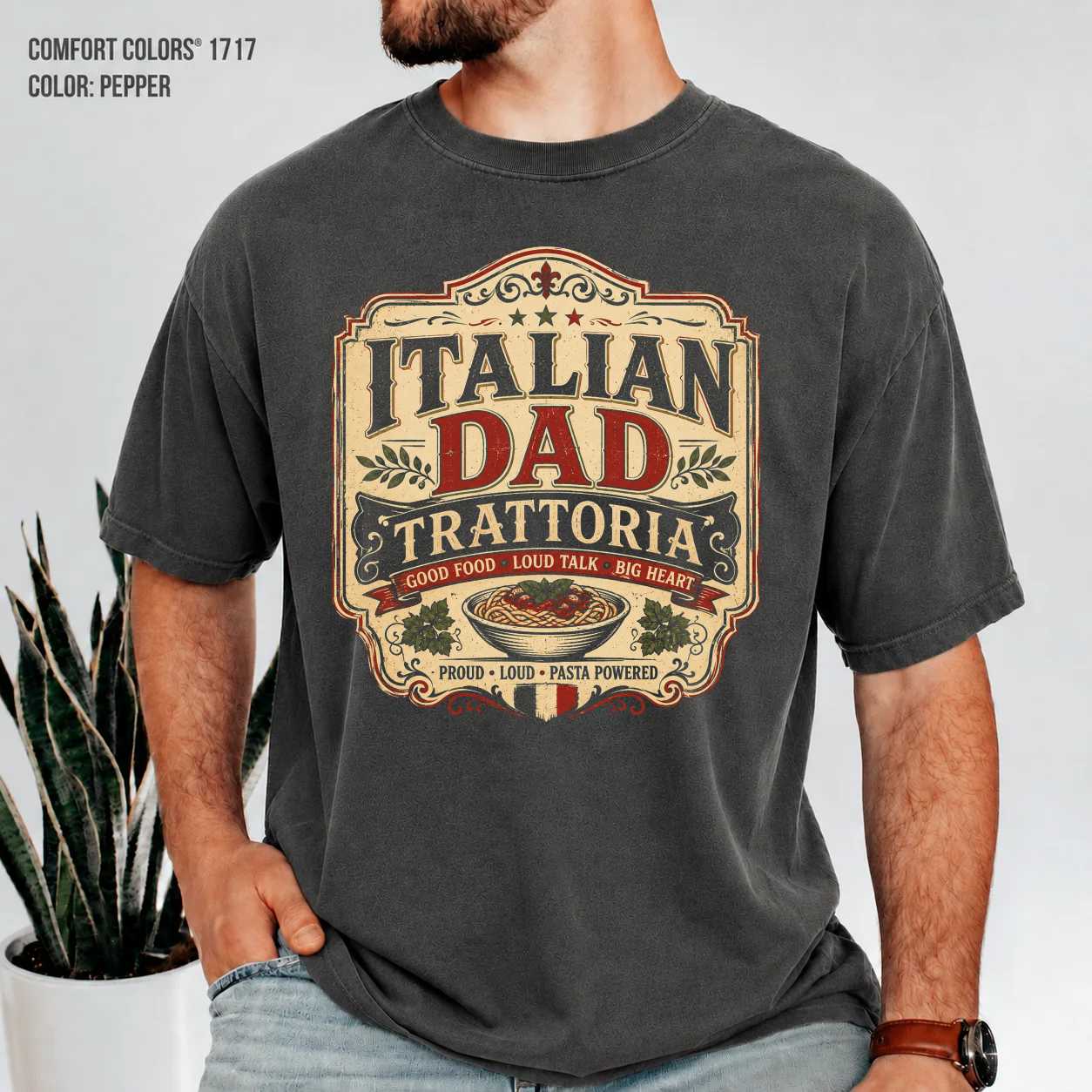 Italian Dad Trattoria Style Shirt Funny Pasta Lover Father Graphic Tee Heritage Gift