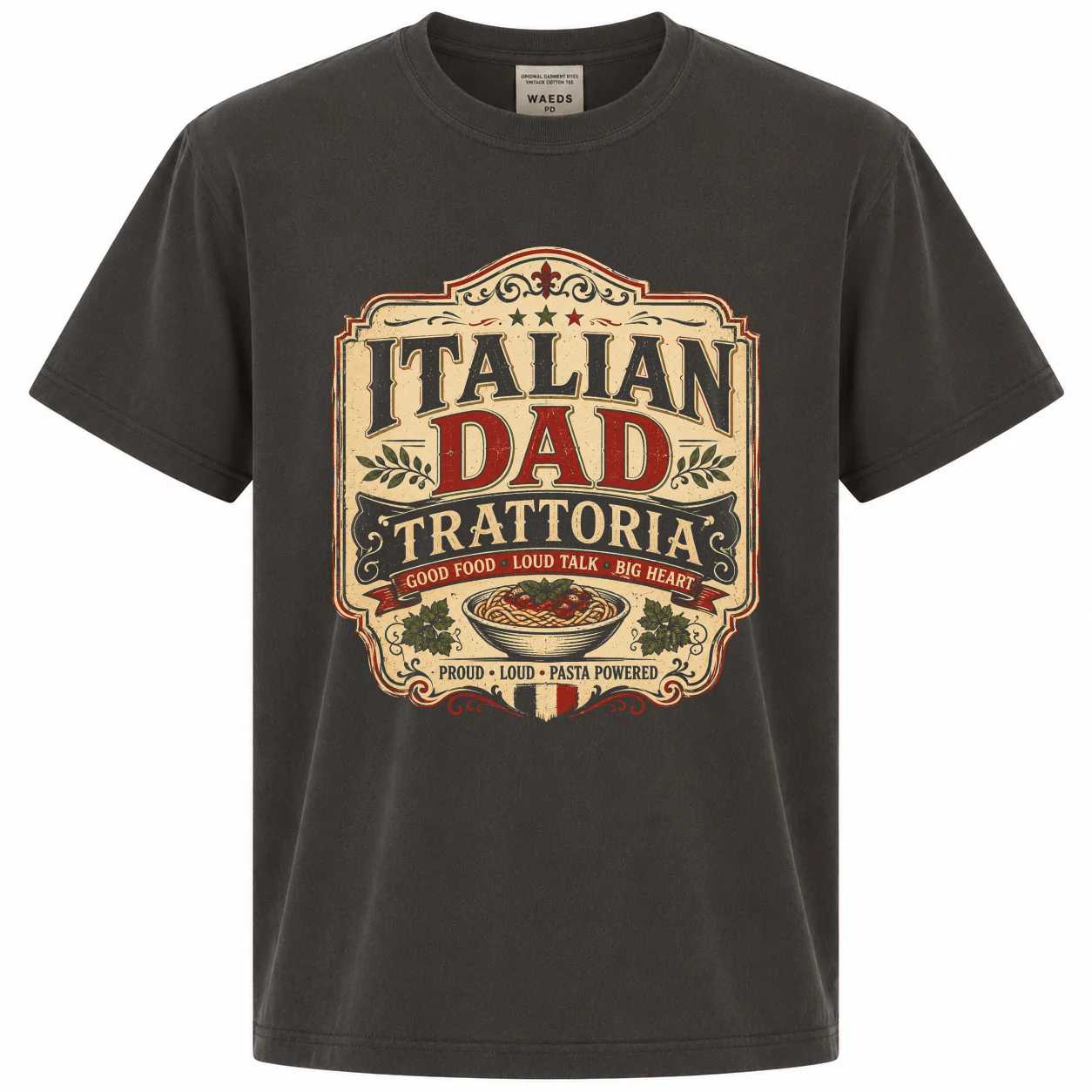Italian Dad Trattoria Style Shirt Funny Pasta Lover Father Graphic Tee Heritage Gift
