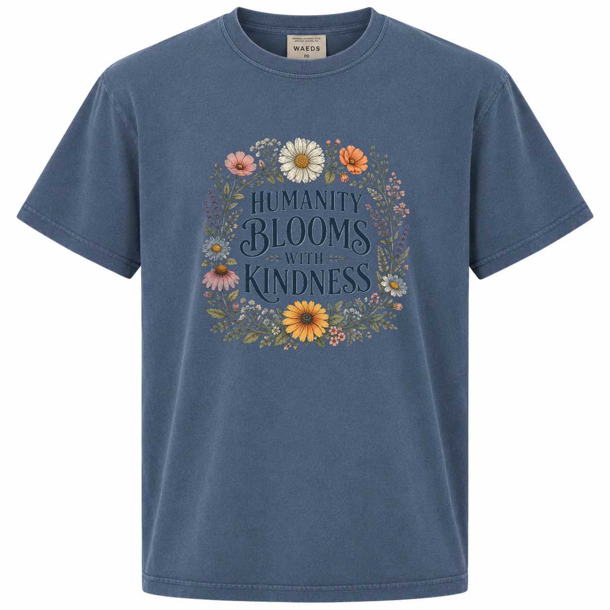 Kindness and Human Rights Graphic T-Shirt Cottagecore Floral Garden Statement Tee