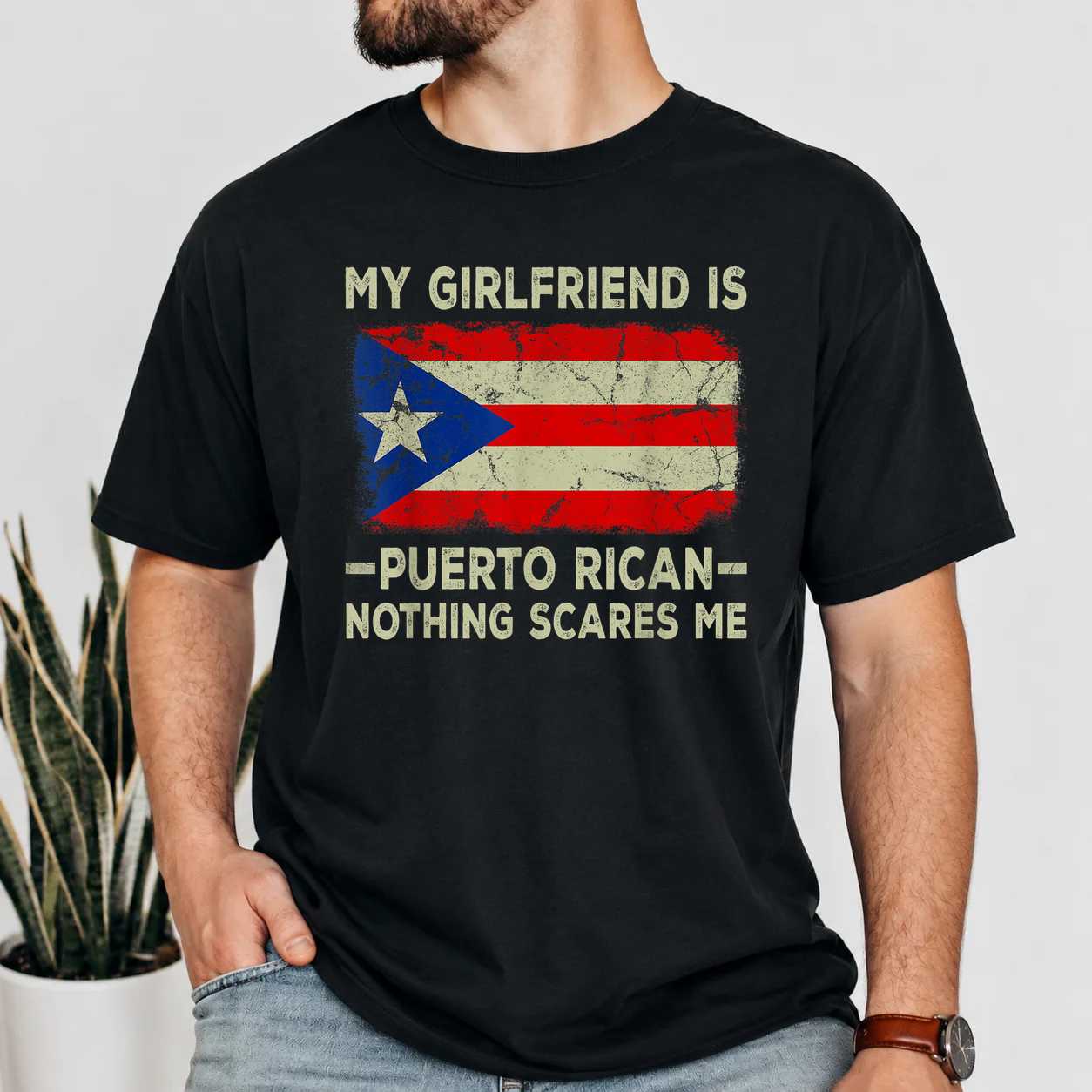 My Girlfriend is Puerto Rican T-Shirt for Funny Boyfriend - Unique Gift for Men