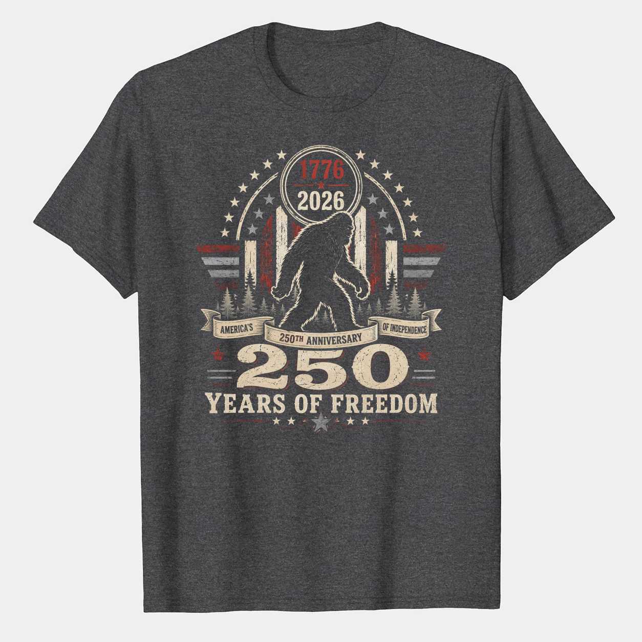 Patriotic Bigfoot Tee America 250 Freedom Anniversary Graphic T-Shirt USA Heritage Gift Shirt
