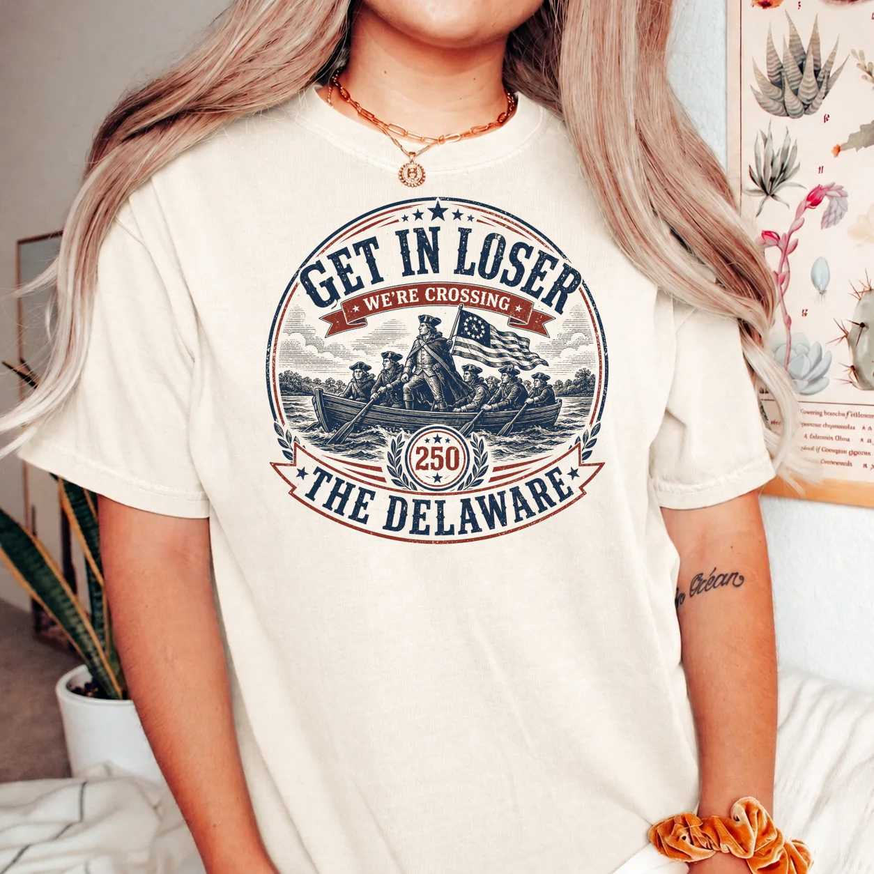 Get in Loser T-Shirt - Celebrate Independence Day in Style | Vintage Design | 250th Delaware Crossing