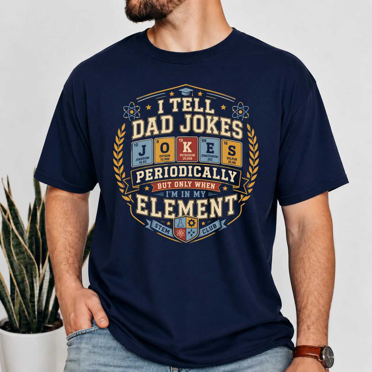 STEM Dad Sweatshirt Funny Periodic Table Humor Collegiate Varsity Graphic Gift for Fathers Science Teachers Engineers