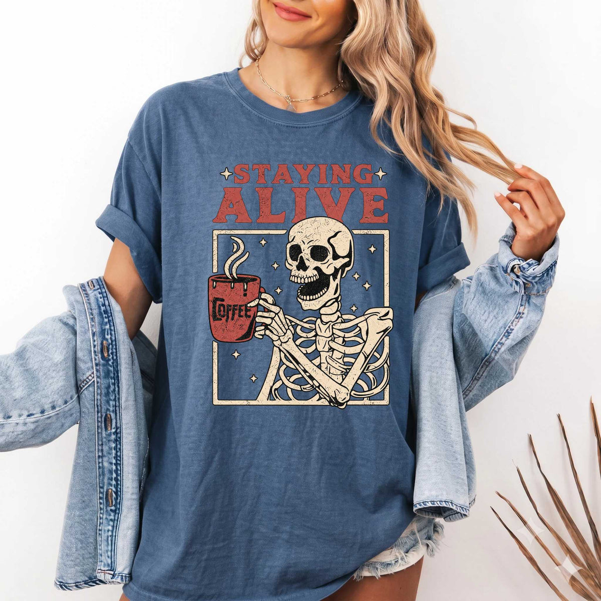 Staying Alive Coffee Comfort Colors Shirt - Fun Skeleton Graphic | Soft Cotton | Unique Gift Idea