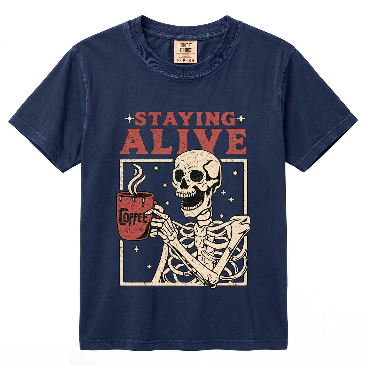 Staying Alive T-Shirt - Fun Coffee Design | Soft Cotton | Perfect