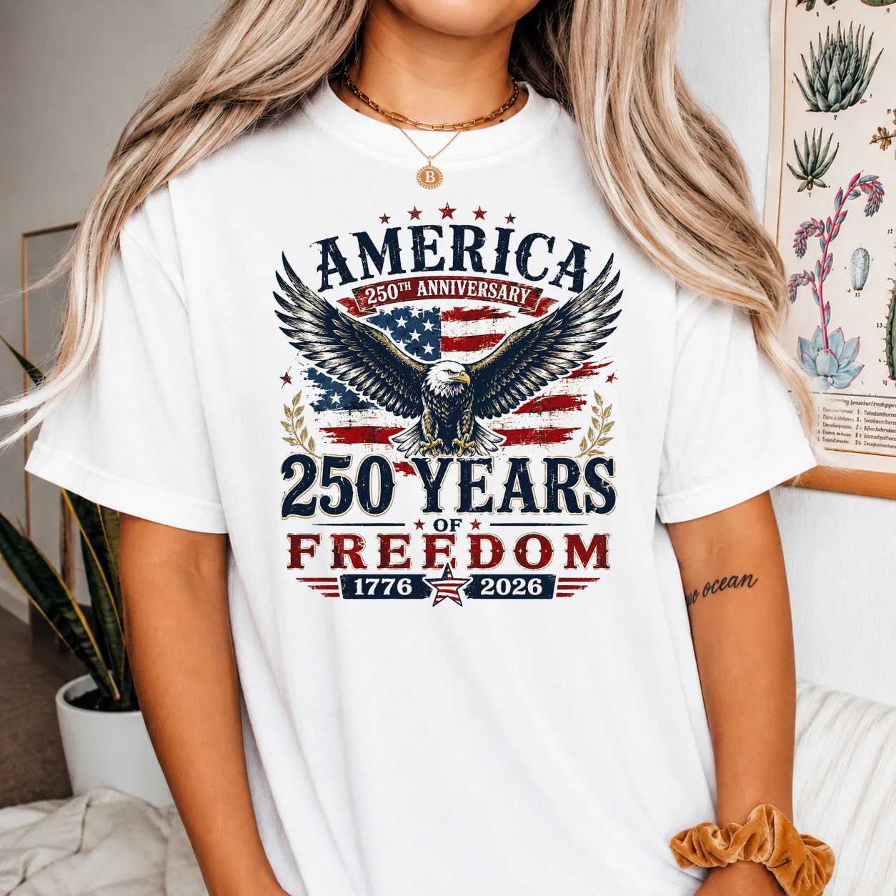 250 Years of Freedom T-Shirt for Patriotic Americans - Celebrate 250th Anniversary, USA Pride