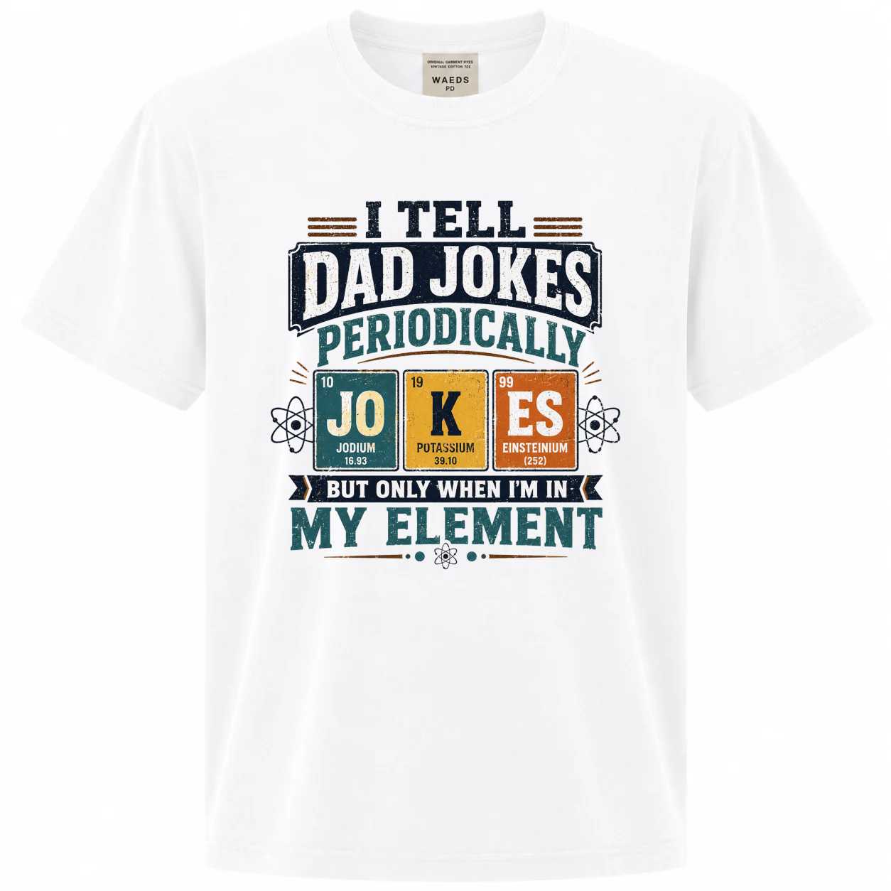 I Tell Dad Jokes Periodically Science Chemistry T-Shirt for Men Funny Father's Day Graphic Tee