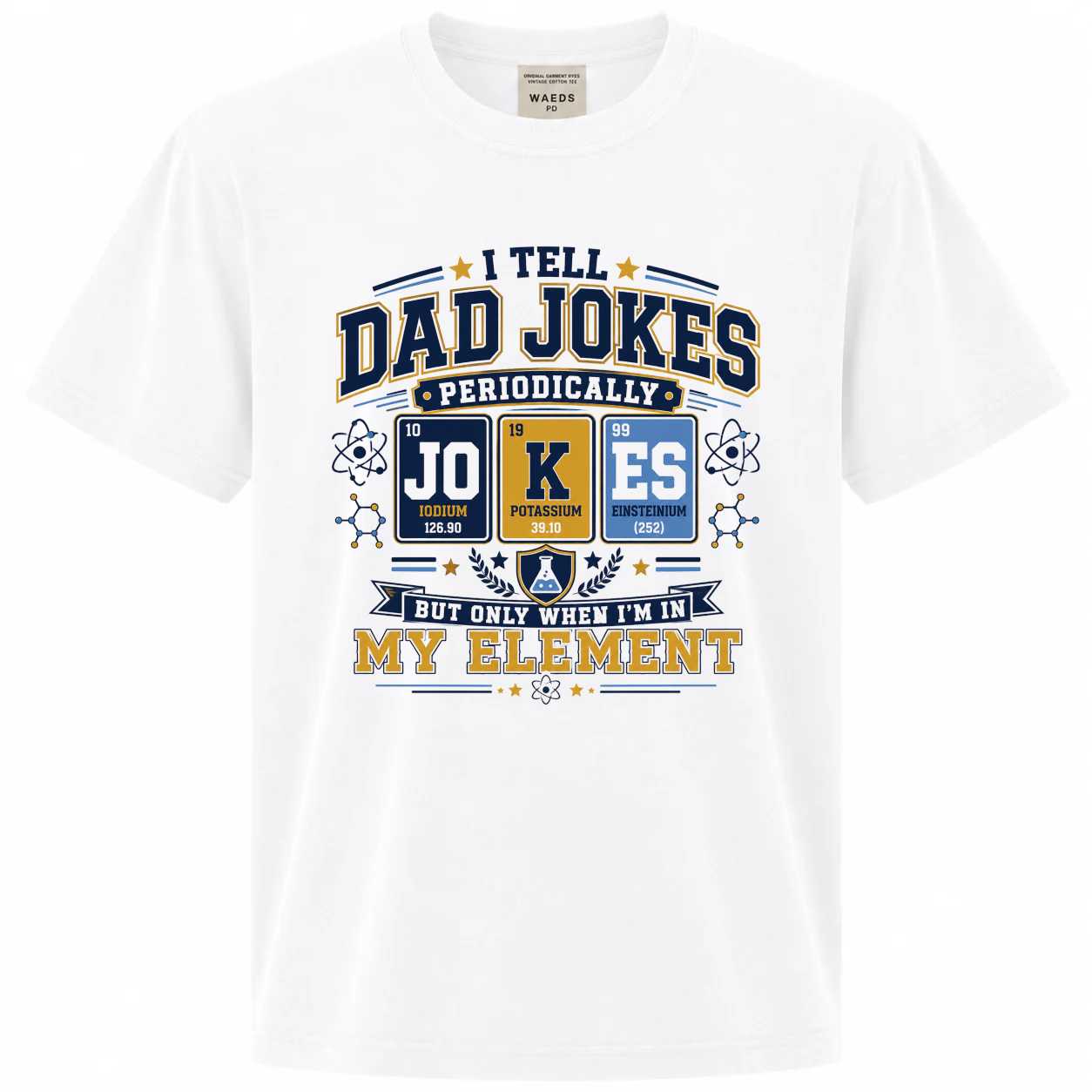 I Tell Dad Jokes Periodically T-Shirt for Dads - Perfect Gift for Father's Day, Fun Design