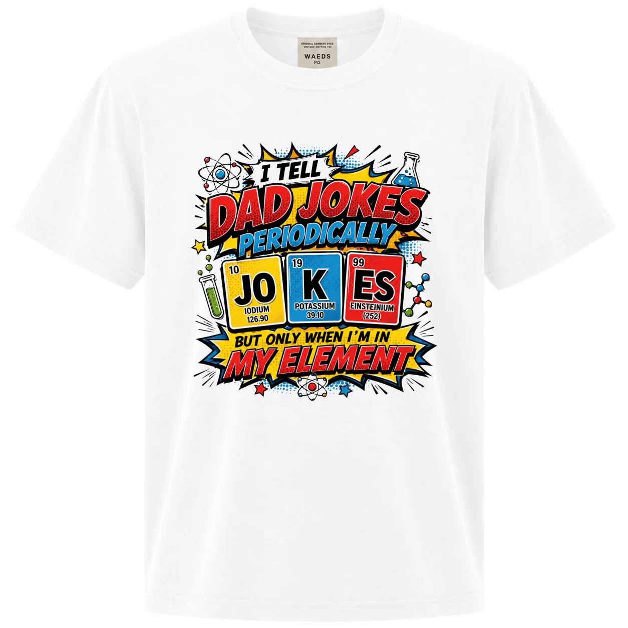 I Tell Dad Jokes Periodically T-Shirt for Dads - Funny Gift for Father's Day
