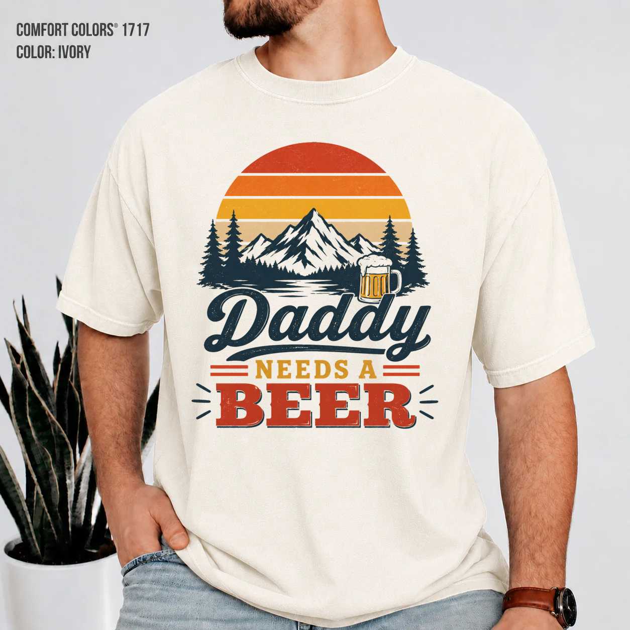 Daddy Needs A Beer Comfort Colors T-Shirt for Men - Funny Retro Mountain Graphic Tee Gift for Dad