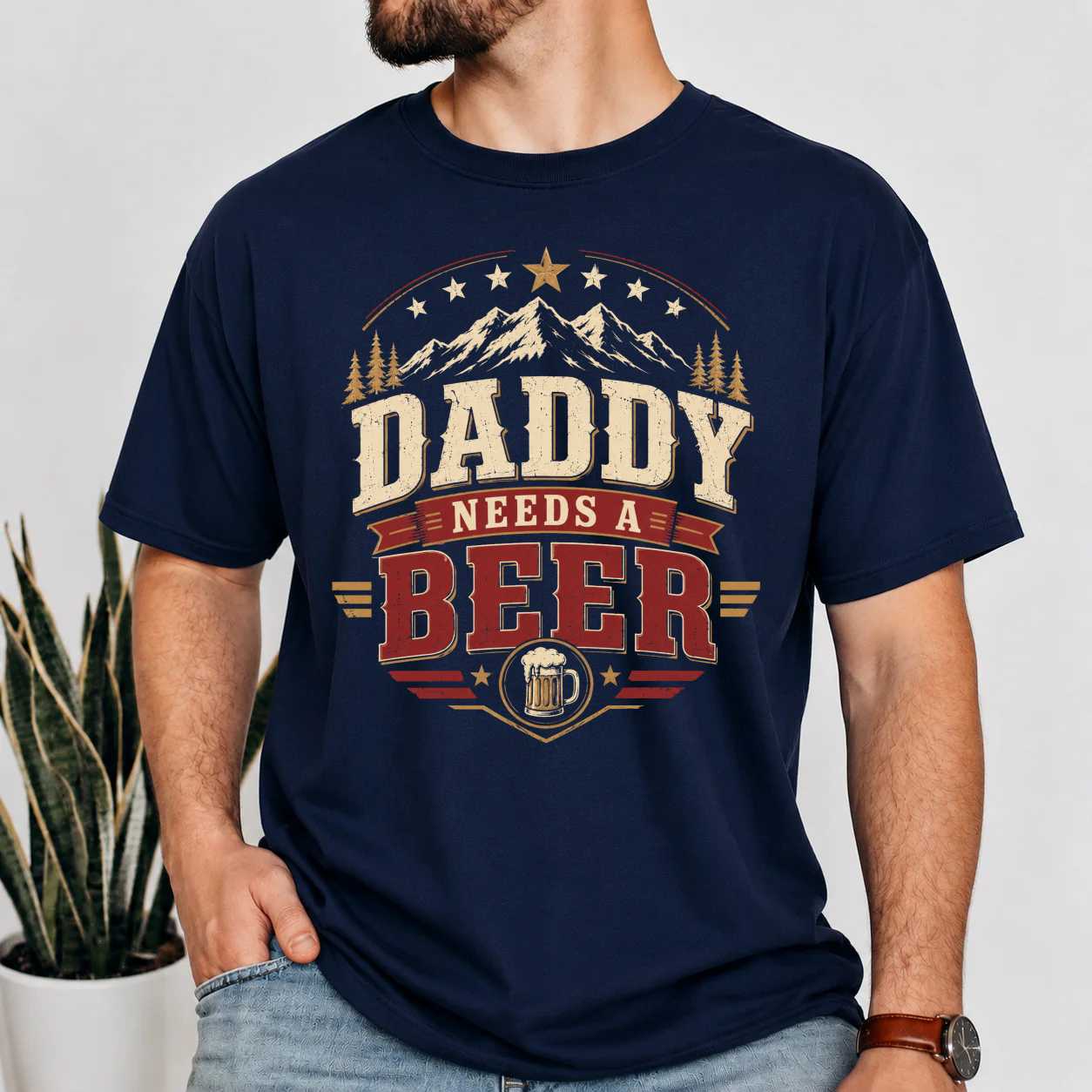 Daddy Needs A Beer T-Shirt for Dads - Funny Gift, Retro Beer Gear