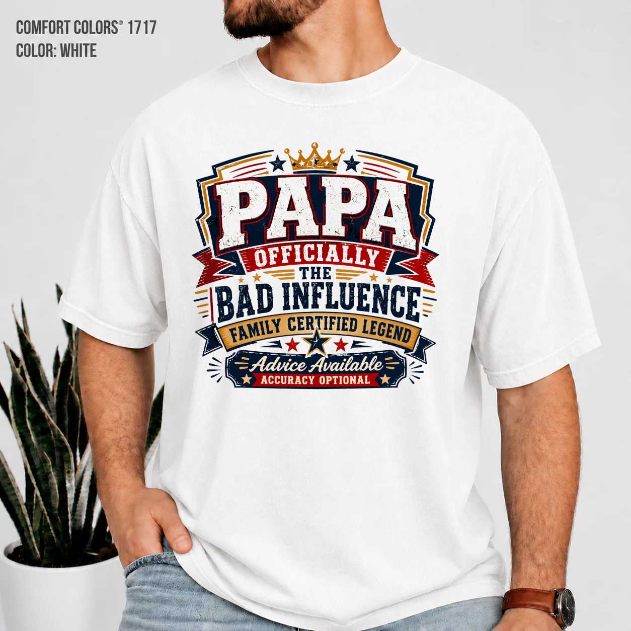 Papa The Man The Myth The Bad Influence T-Shirt for Dads - Funny Gift, Family Legend