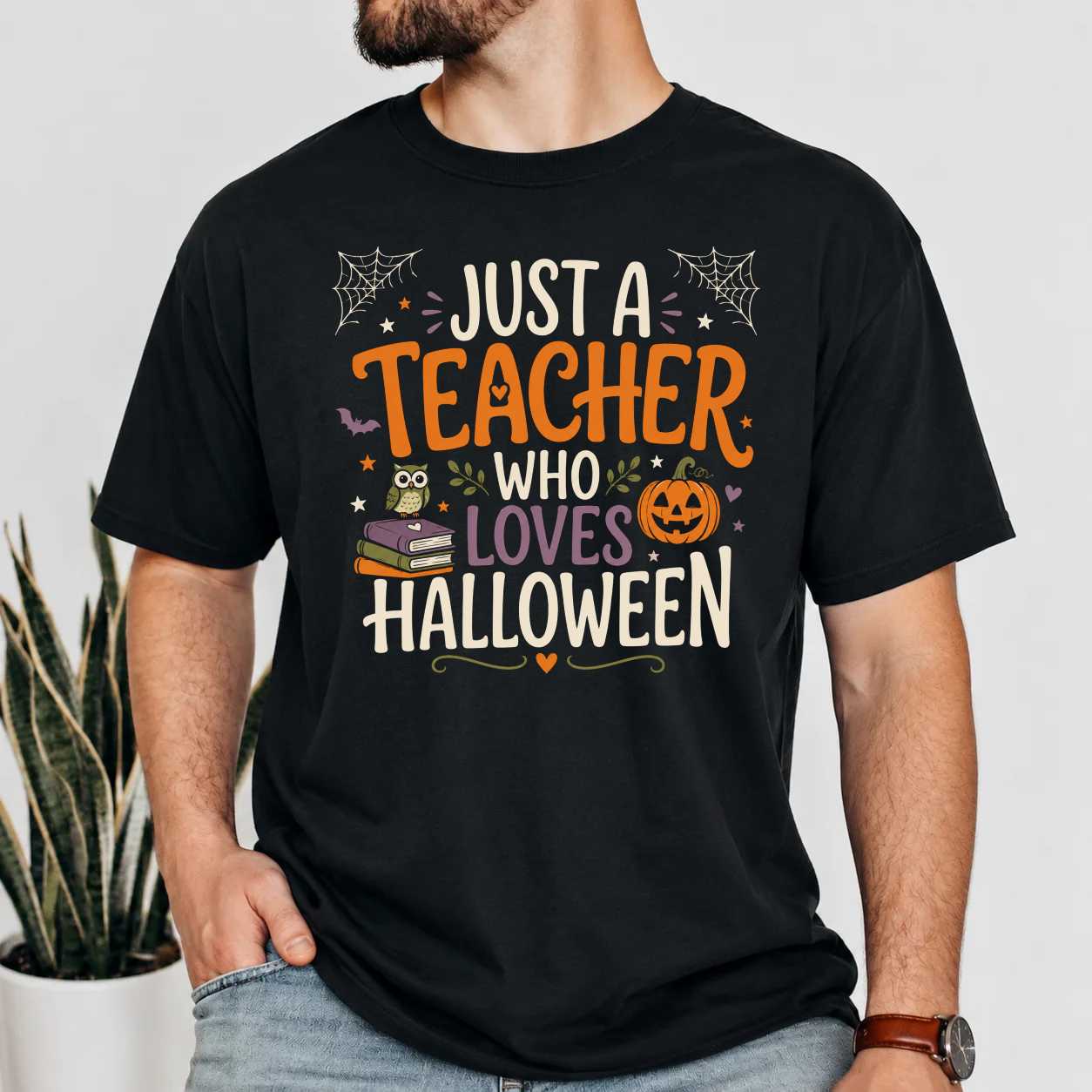 Just a Teacher Who Loves Halloween T-Shirt for Educators and School Staff Casual Fall Holiday Apparel